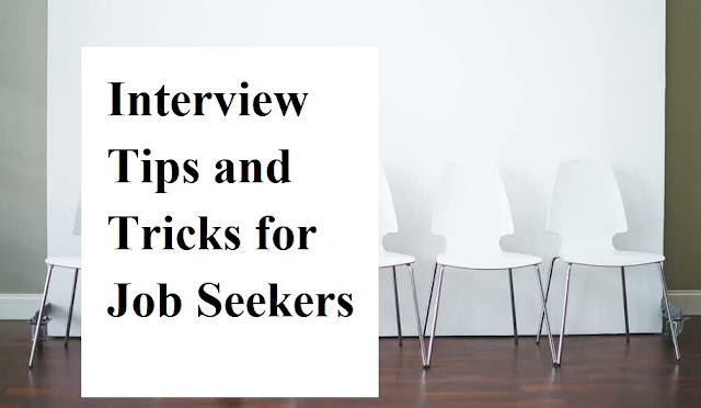 Interview Tips and Tricks for Job Seekers